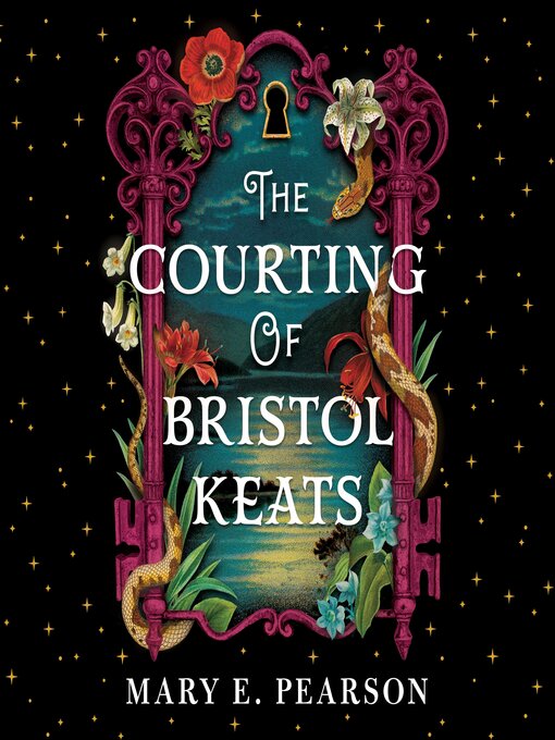 Title details for The Courting of Bristol Keats by Mary E. Pearson - Wait list